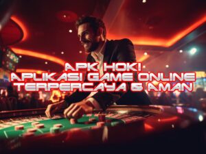 APK HOKI - Aplikasi Game Online Terpercaya & Aman